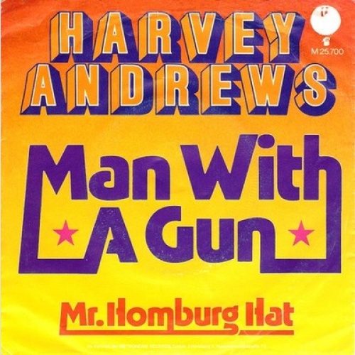 7", Single Harvey Andrews - Man With A Gun