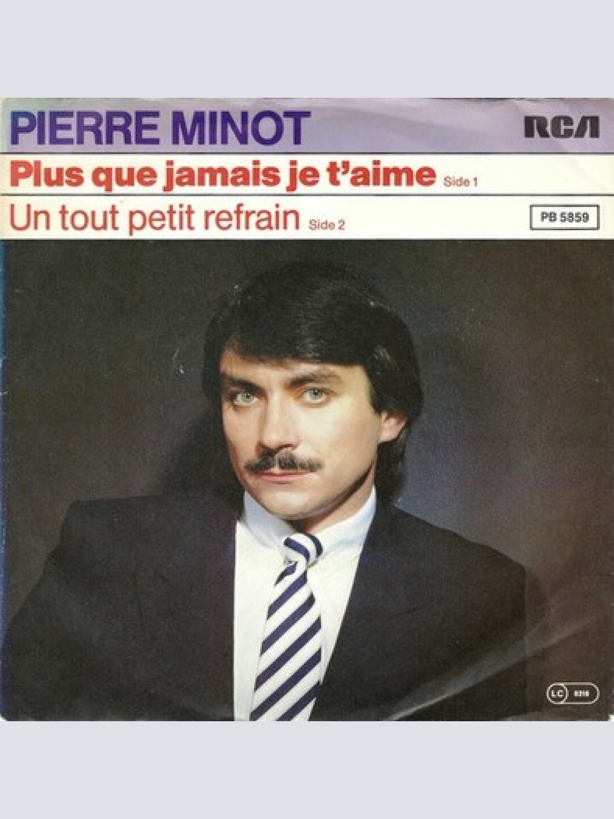 7", Single Pierre Minot - Plus Que Jamais Je T'Aime