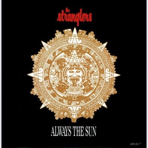 7", Single The Stranglers - Always The Sun