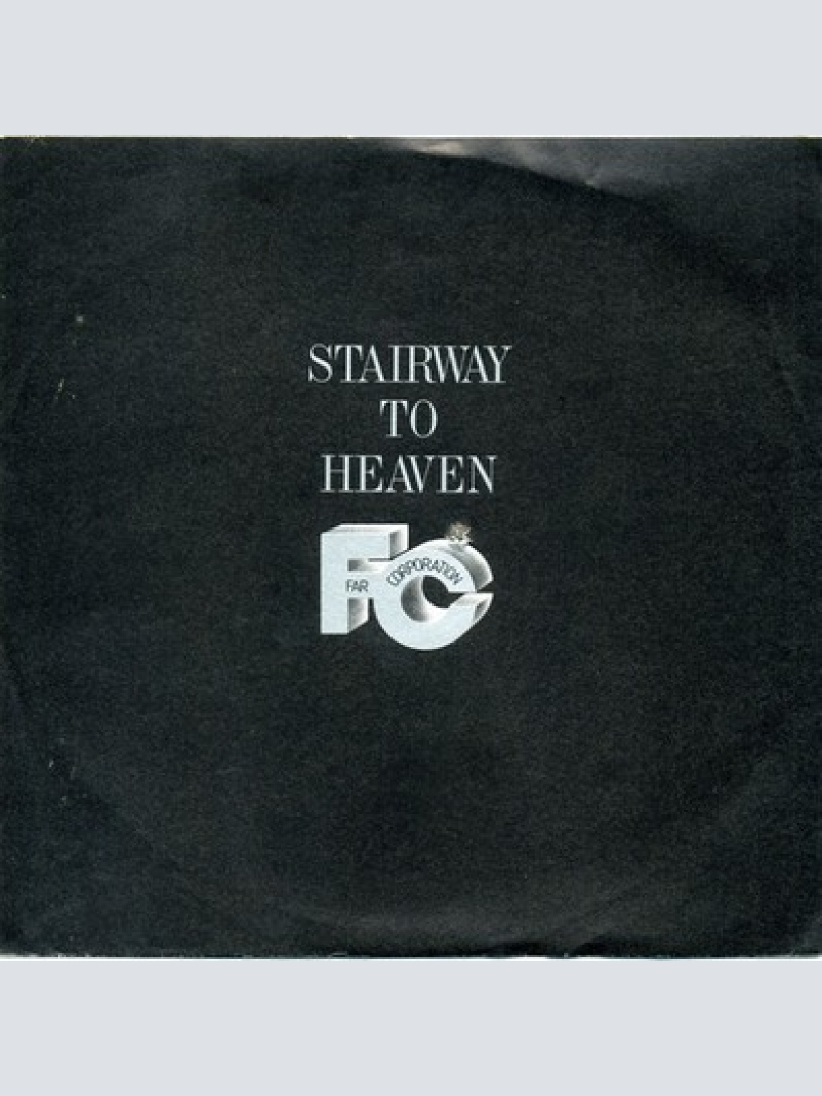 7", Single Far Corporation - Stairway To Heaven