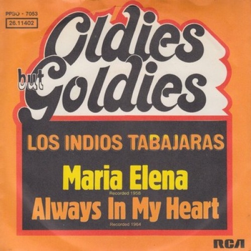 7", Single, Mono Los Indios Tabajaras - Maria Elena / Always In My Heart