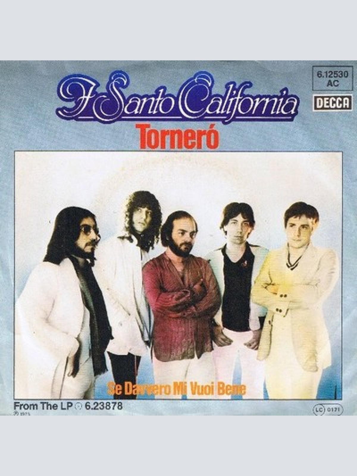 7", Single I Santo California - Torneró