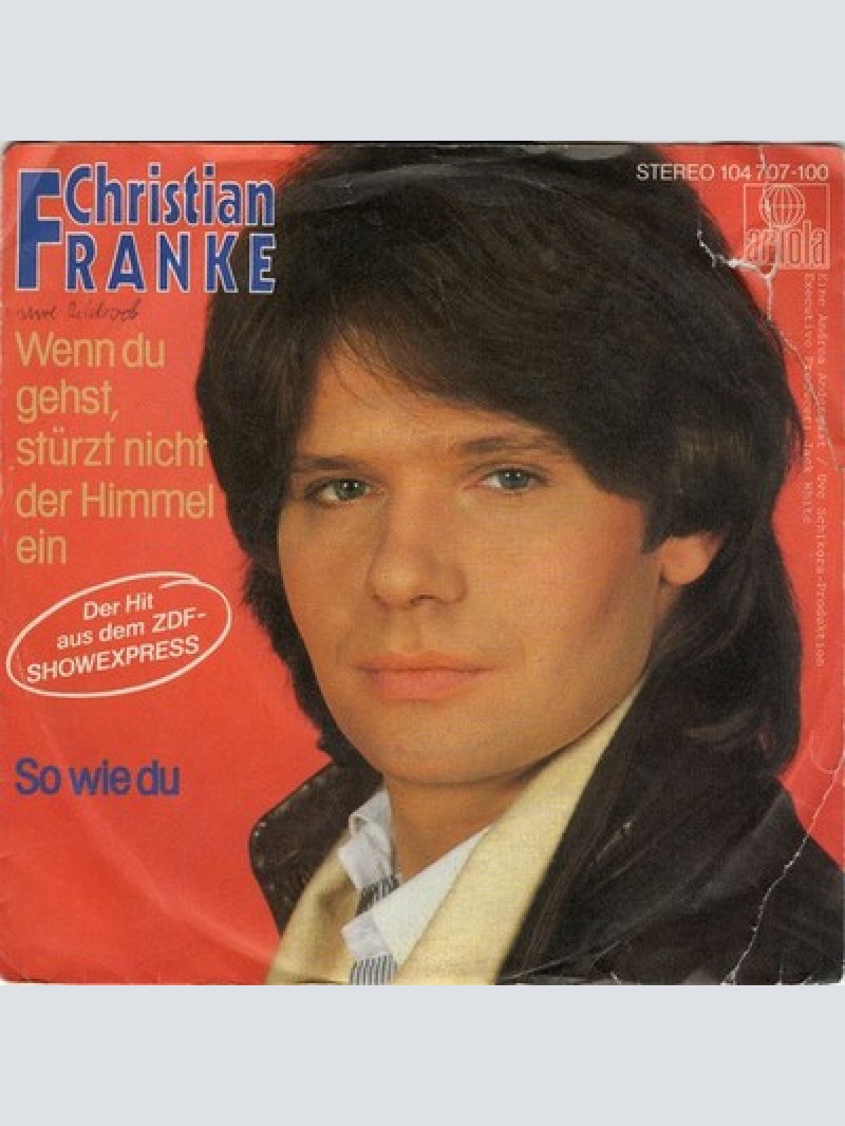 7", Single Christian Franke - Wenn Du Gehst, Stürzt Nicht Der Himmel Ein