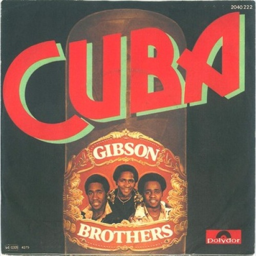 7", Single Gibson Brothers - Cuba