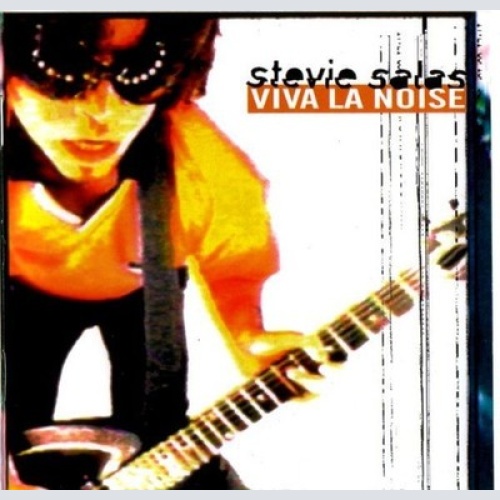 CD, Album Stevie Salas - Viva La Noise