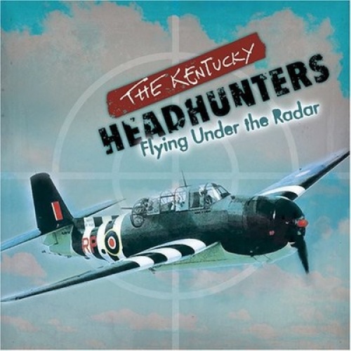 CD, Comp The Kentucky Headhunters - Flying Under The Radar
