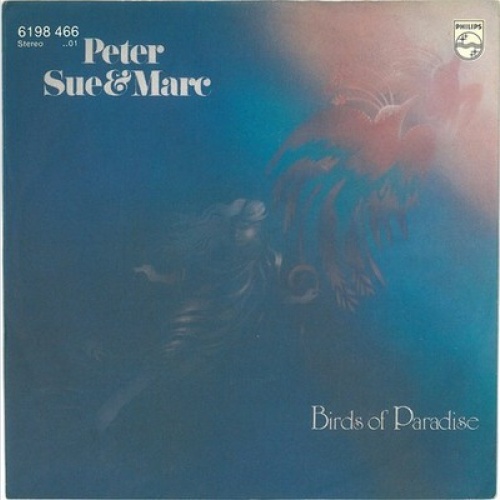 7", Single Peter, Sue & Marc - Birds Of Paradise