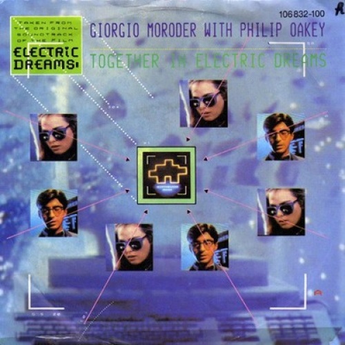 7", Single Giorgio Moroder With Philip Oakey - Together In Electric Dreams