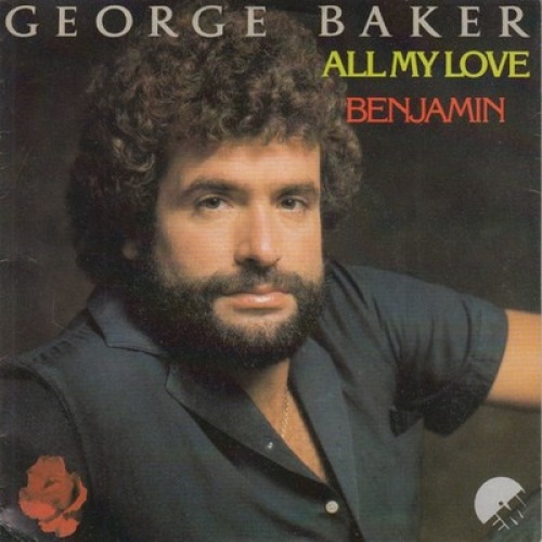 7", Single George Baker - All My Love