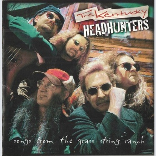 CD, Album The Kentucky Headhunters - Songs From The Grass String Ranch