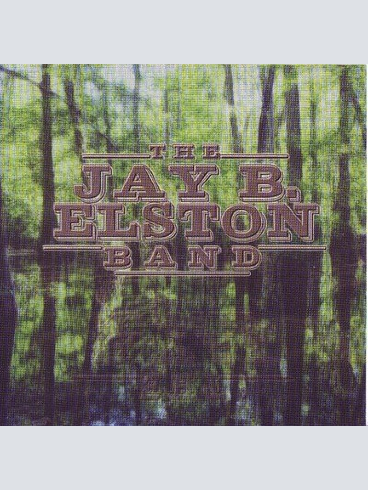 CD, Album The Jay B. Elston Band - The Jay B. Elston Band