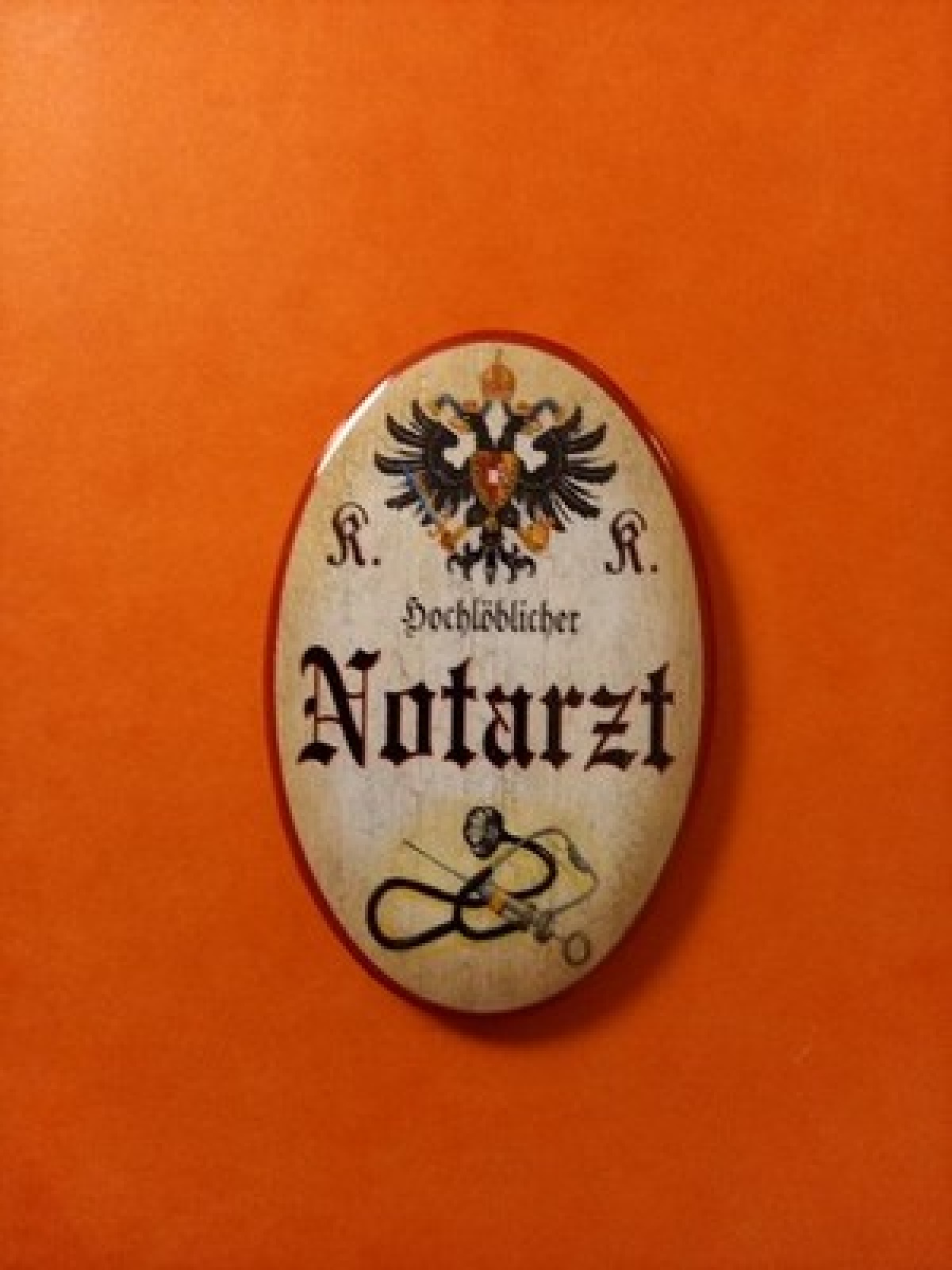 Nostalgie KuK Flaschenöffner Magnet Hochlöbliche Notarzt