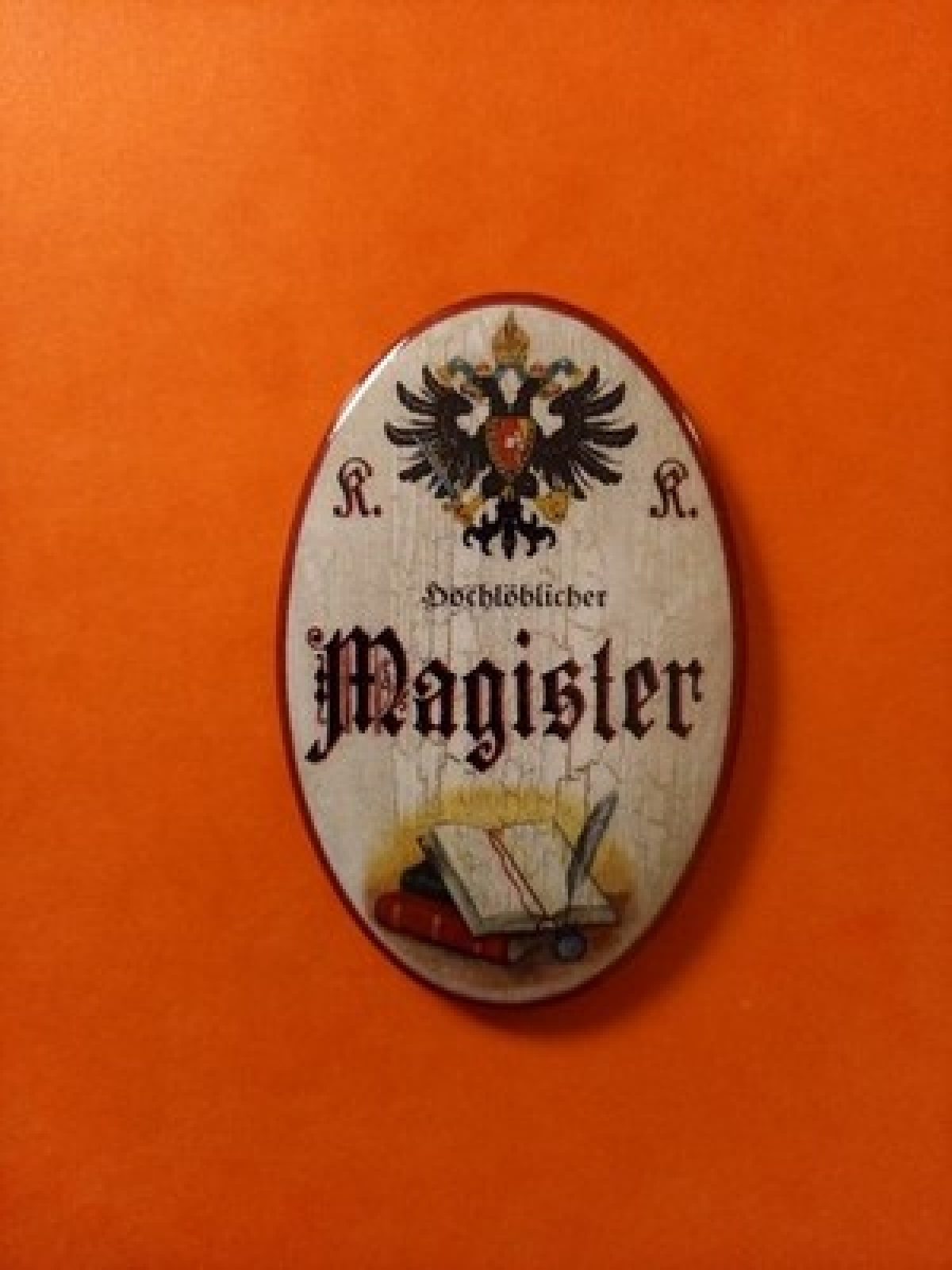 Nostalgie KuK Flaschenöffner Magnet Hochlöblicher Magister