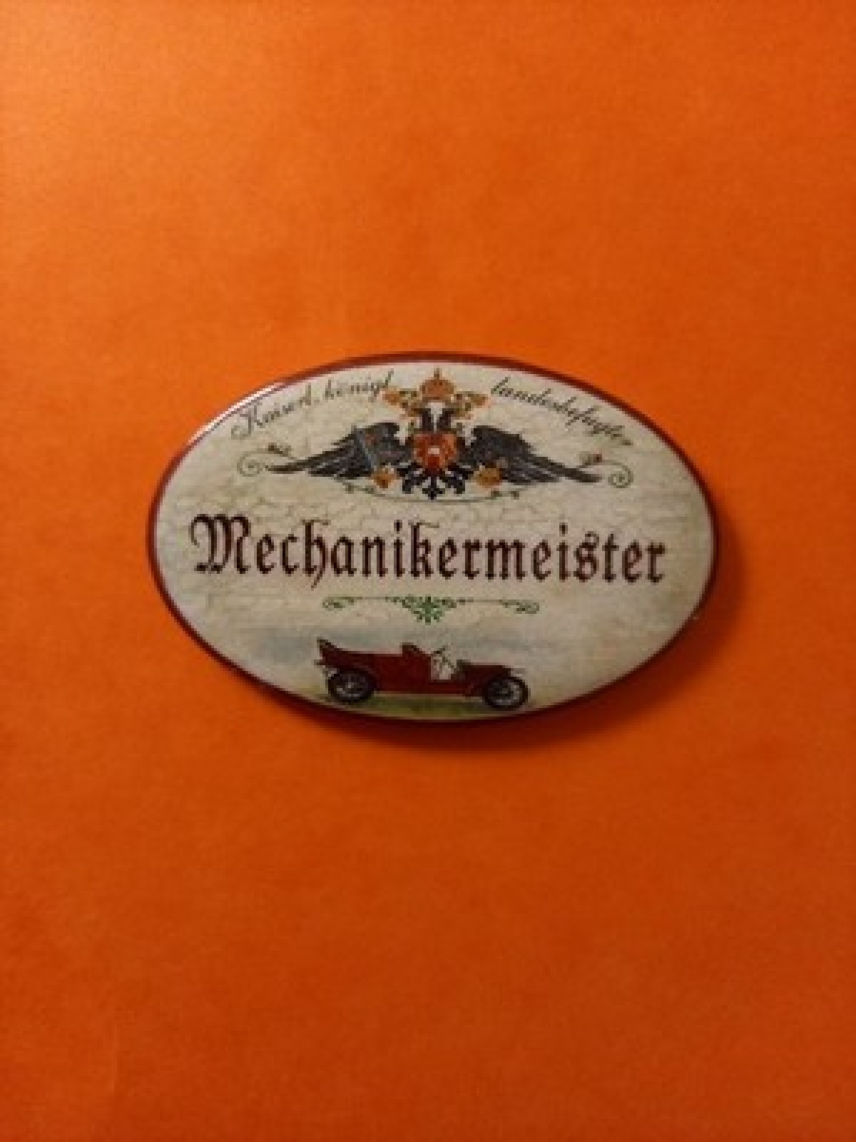 Nostalgie KuK Flaschenöffner Magnet Landesbefugter Mechanikermeister