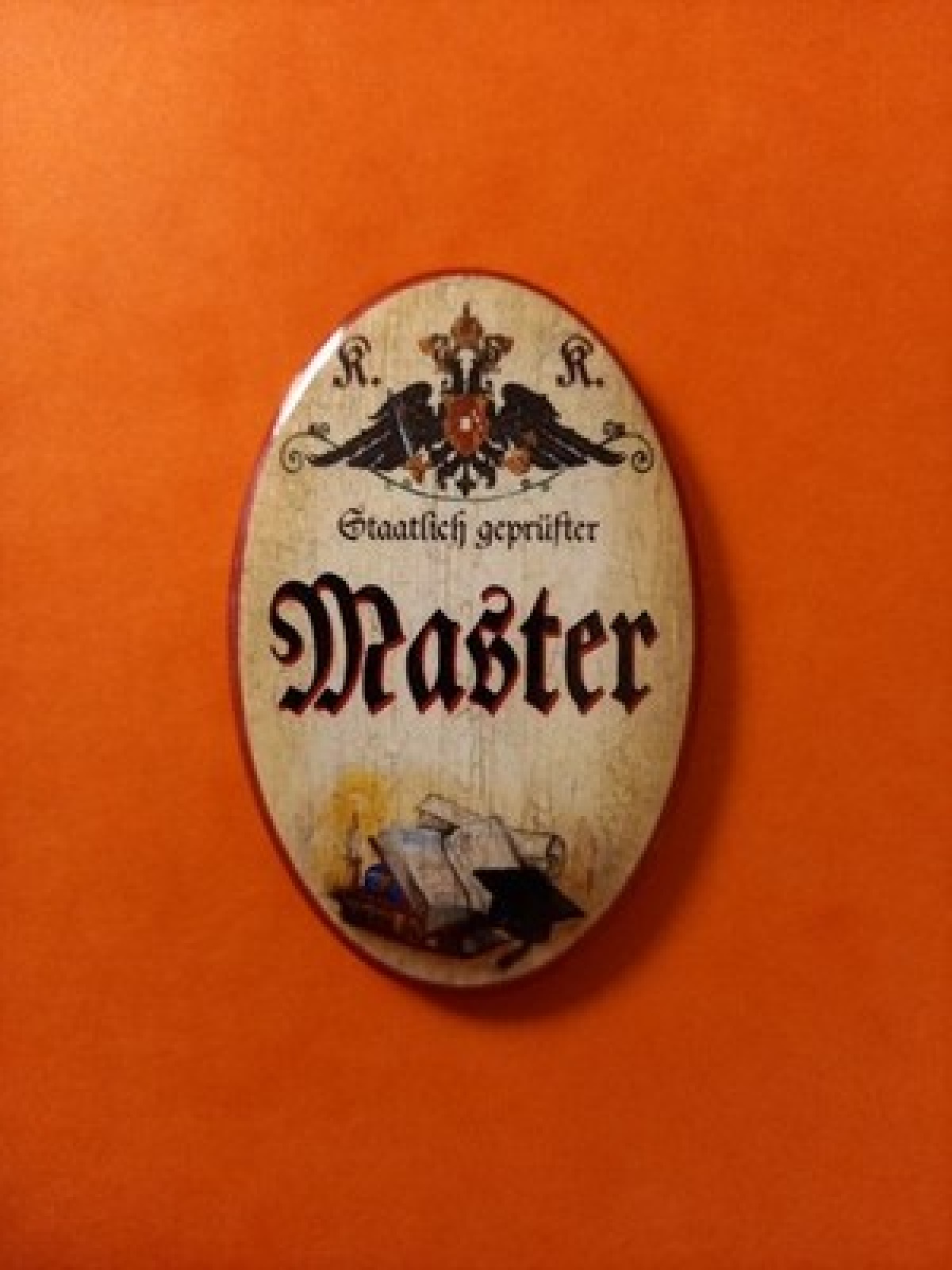 Nostalgie KuK Flaschenöffner Magnet Staatlich Geprüfter Master