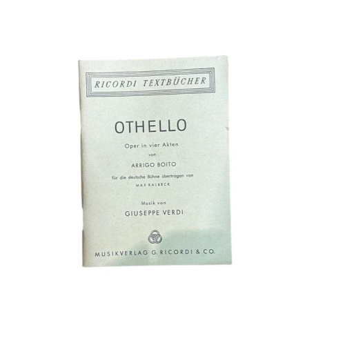 Othello : Oper in 4 Akten. Verdi Giuseppe Arrigo Boito und Max Kalbeck: