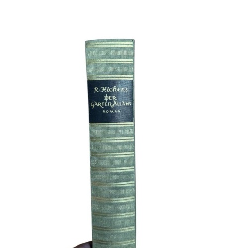 Der Garten Allahs : Roman Robert Hichens. Übers.: J. Sgalitzer Hichens, Robert S