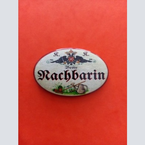 Nostalgie KuK Flaschenöffner Magnet Beste Nachbarin