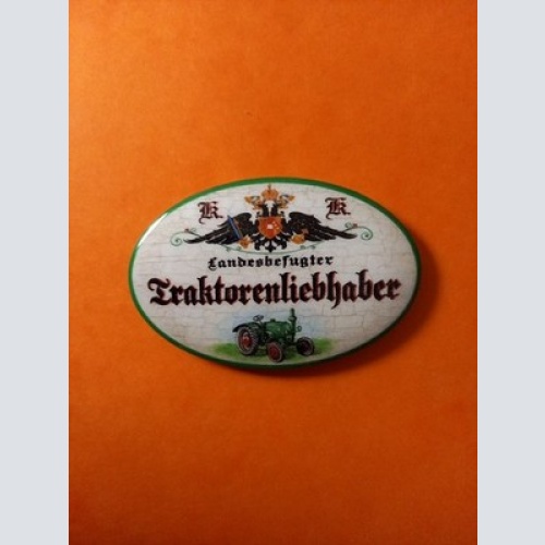 Nostalgie KuK Flaschenöffner Magnet Landesbefugter Traktorenliebhaber