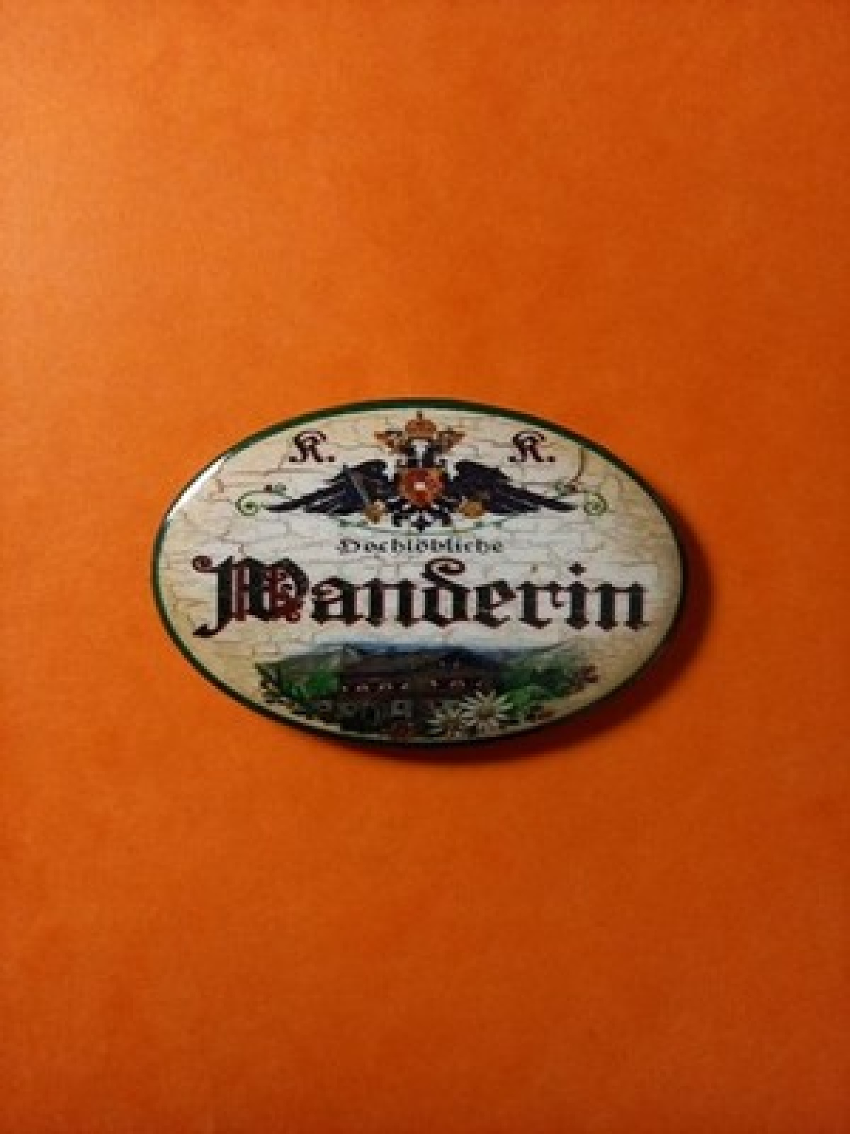 Nostalgie KuK Flaschenöffner Magnet Hochlöbliche Wanderin