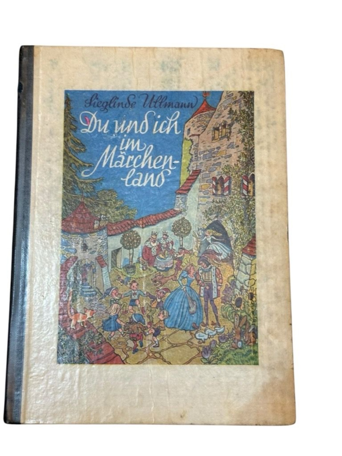 Du und ich im Märchenland. Ullmann, Sieglinde: