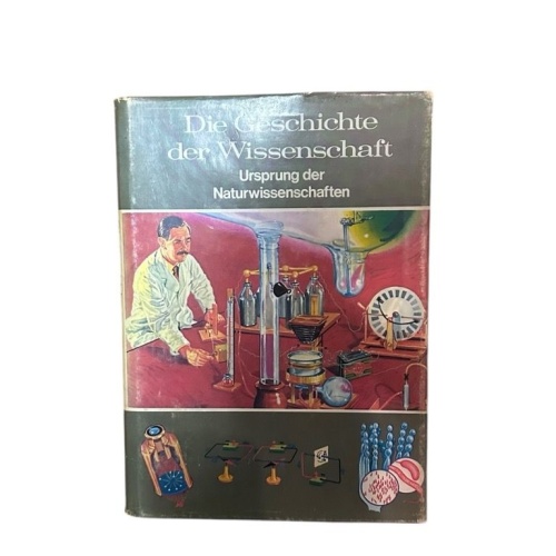 DIE GESCHICHTE DER WISSENSCHAFT, URSPRUNG DER NATURWISSENSCHAFTEN COLLECTIF: