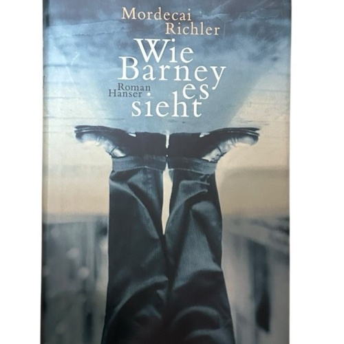 Wie Barney es sieht: Roman Mordecai Richler. Mit Fußnoten und einem Nachw. vers.