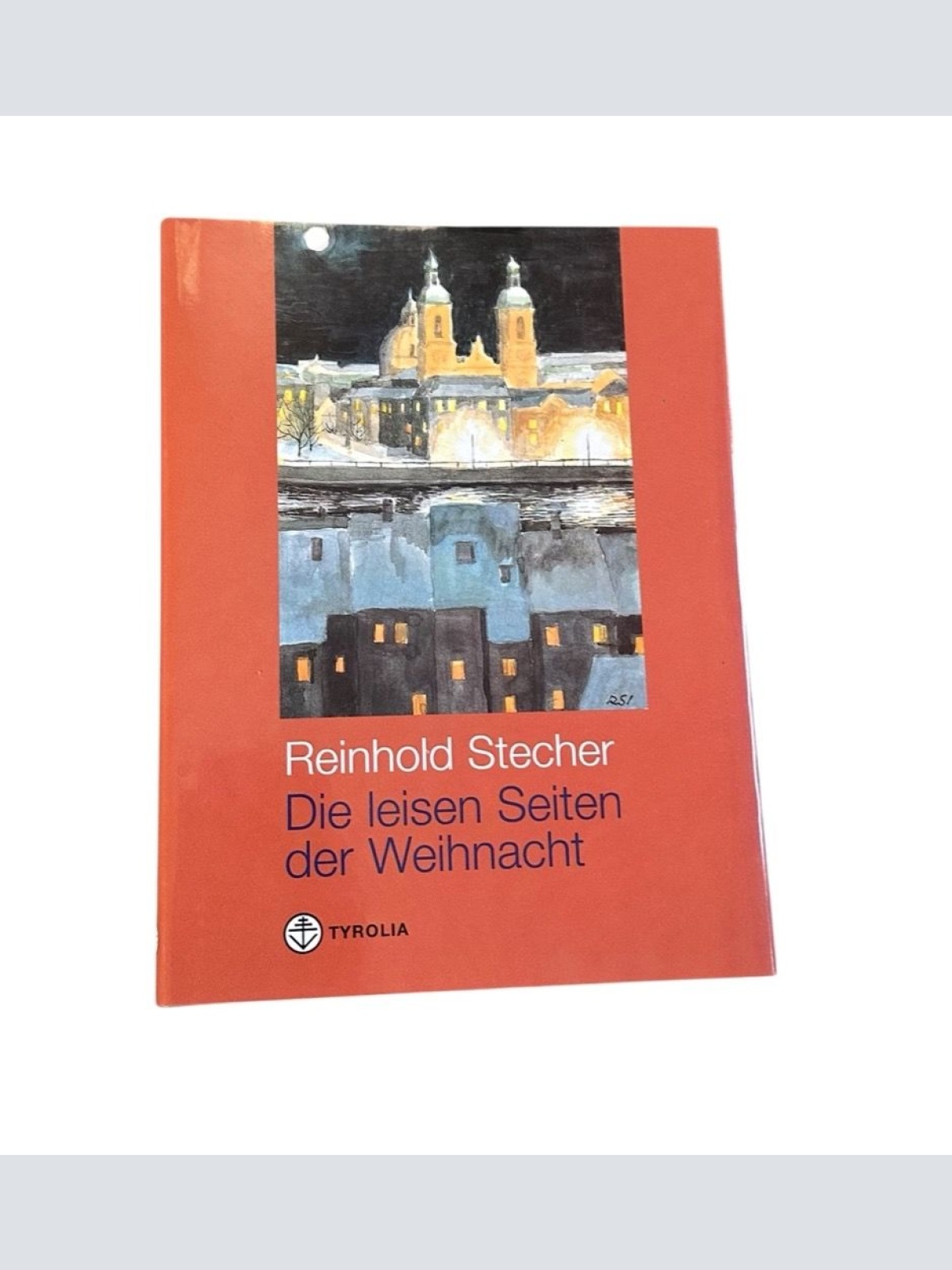 Die leisen Seiten der Weihnacht, Mit 20 Aquarellen des Autors Reinold Stecher. M