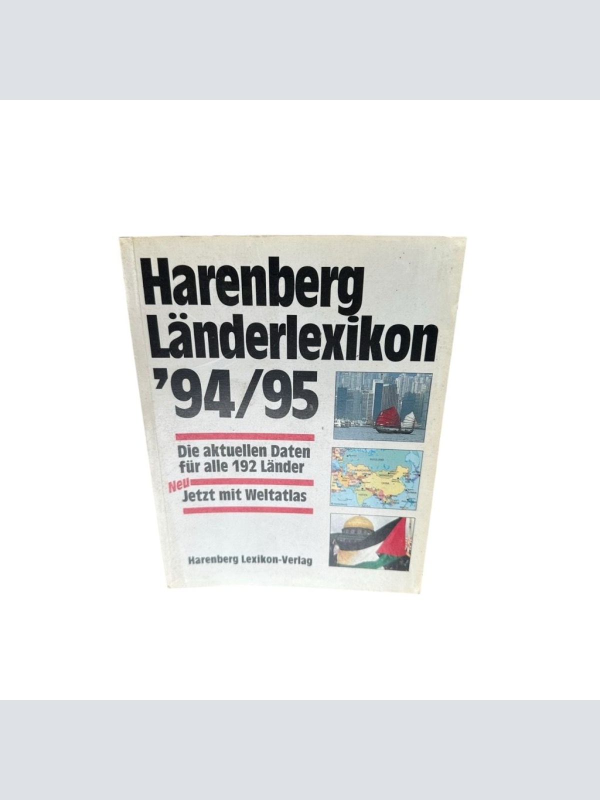 Harenberg Länderlexikon 94/95. Die aktuellen Daten für alle 192 Länder. Mit Welt