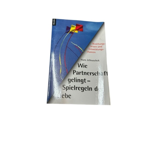 Wie Partnerschaft gelingt, Spielregeln der Liebe Beziehungskrisen sind Entwicklu
