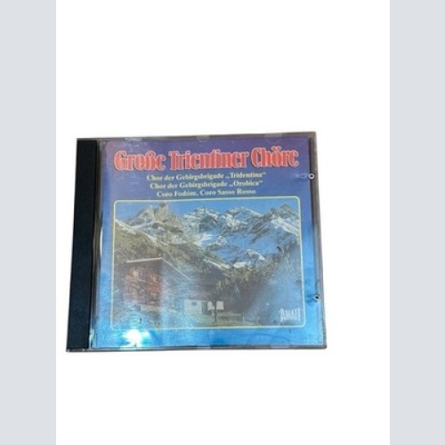 Große Trientiner Chöre Große Trientiner Chöre:
