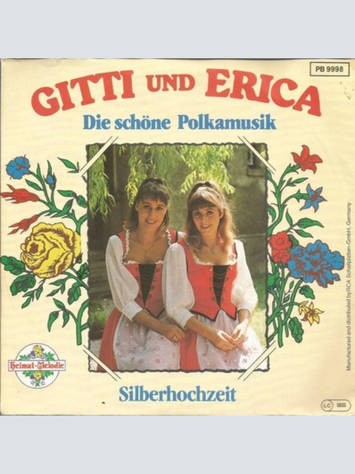 7", Single Gitti Und Erica* - Die Schöne Polkamusik / Silberhochzeit