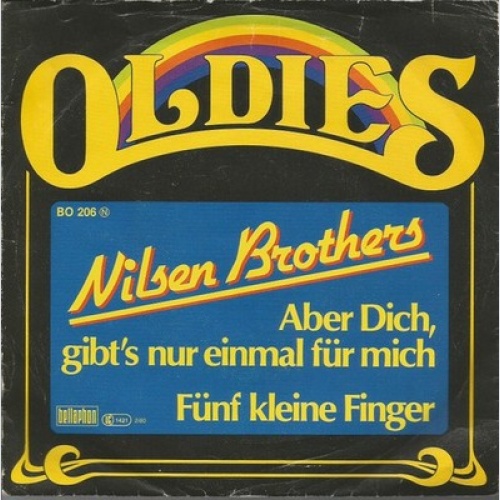 7", Single, RE Nilsen Brothers* - Aber Dich, Gibt's Nur Einmal Für Mich