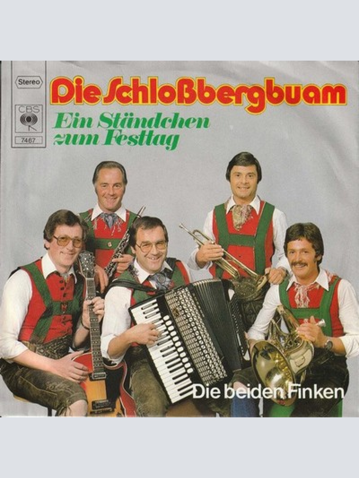 7", Single Die Schloßbergbuam - Ein Ständchen Zum Festtag