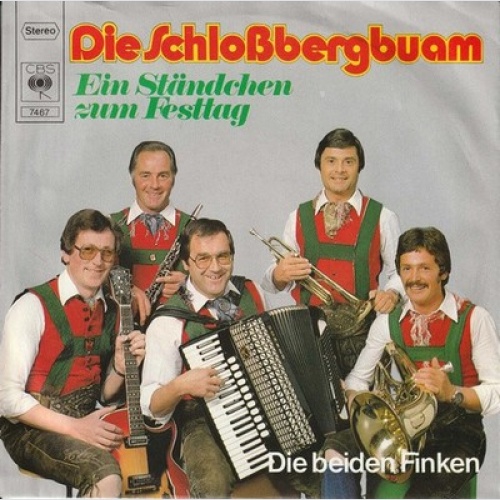 7", Single Die Schloßbergbuam - Ein Ständchen Zum Festtag