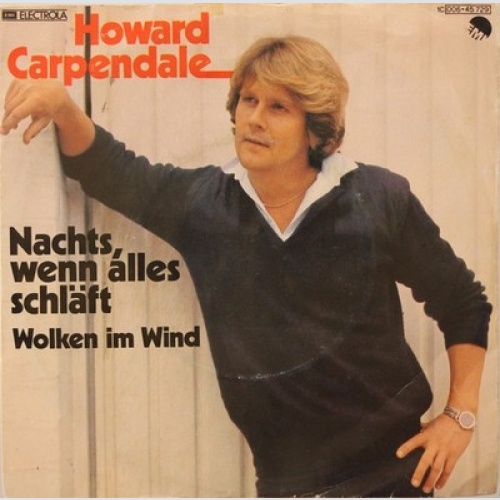 7", Single Howard Carpendale - Nachts, Wenn Alles Schläft