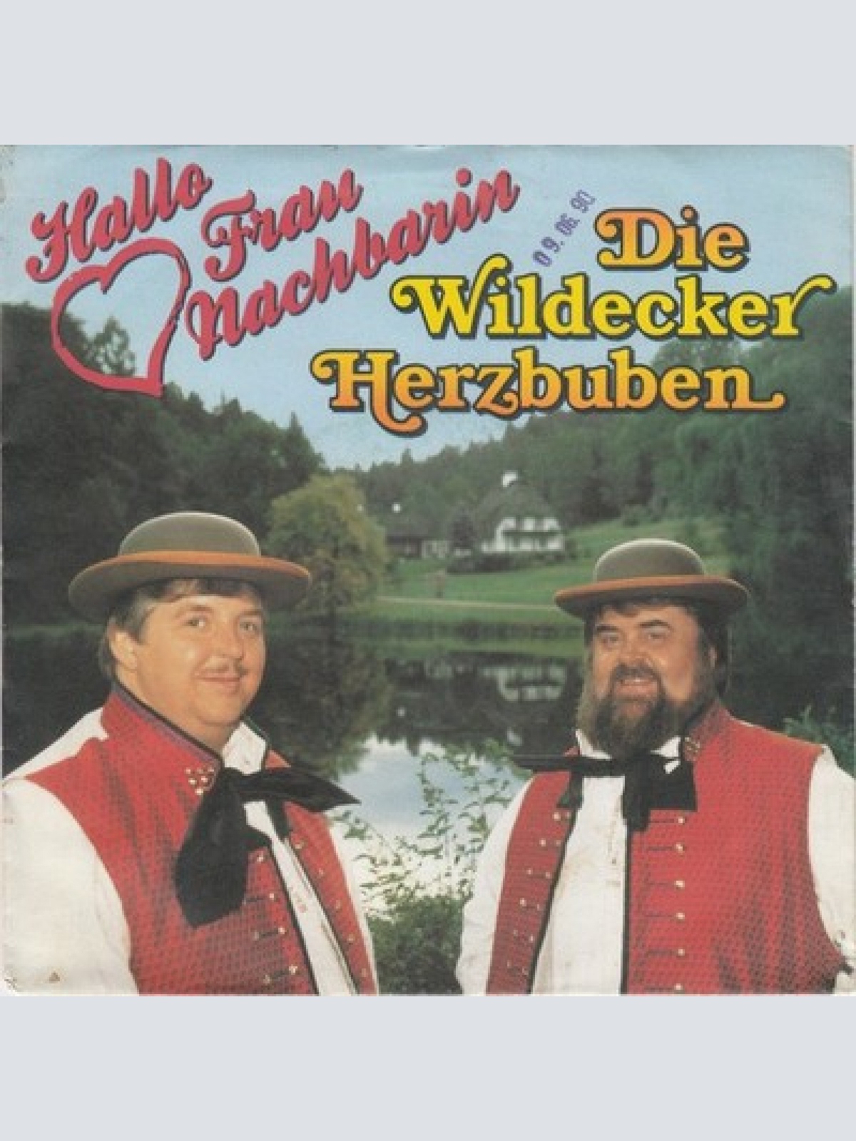 7", Single Die Wildecker Herzbuben - Hallo Frau Nachbarin