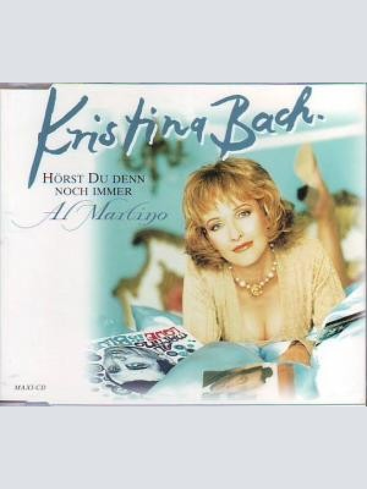 CD, Maxi Kristina Bach - Hörst Du Denn Noch Immer Al Martino