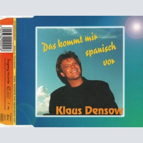 CD, Maxi Klaus Densow - Das Kommt Mir Spanisch Vor