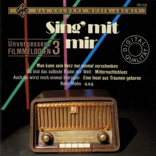 CD, Comp Various - Sing' Mit Mir (Unvergessene Filmmelodien 3)