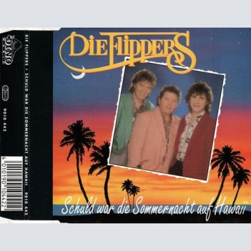CD, Single Die Flippers - Schuld War Die Sommernacht Auf Hawaii