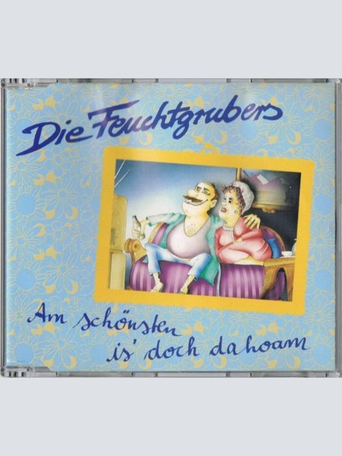 CD, Single Die Feuchtgrubers - Am Schönsten Is' Doch Dahoam