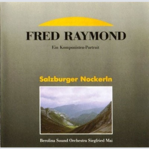CD, Album Berolina Sound Orchestra Siegfried Mai - Fred Raymond - Salzburger ...