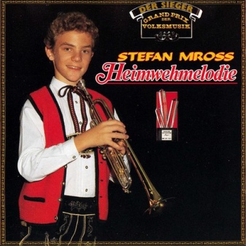 CD, Album Stefan Mross - Heimwehmelodie