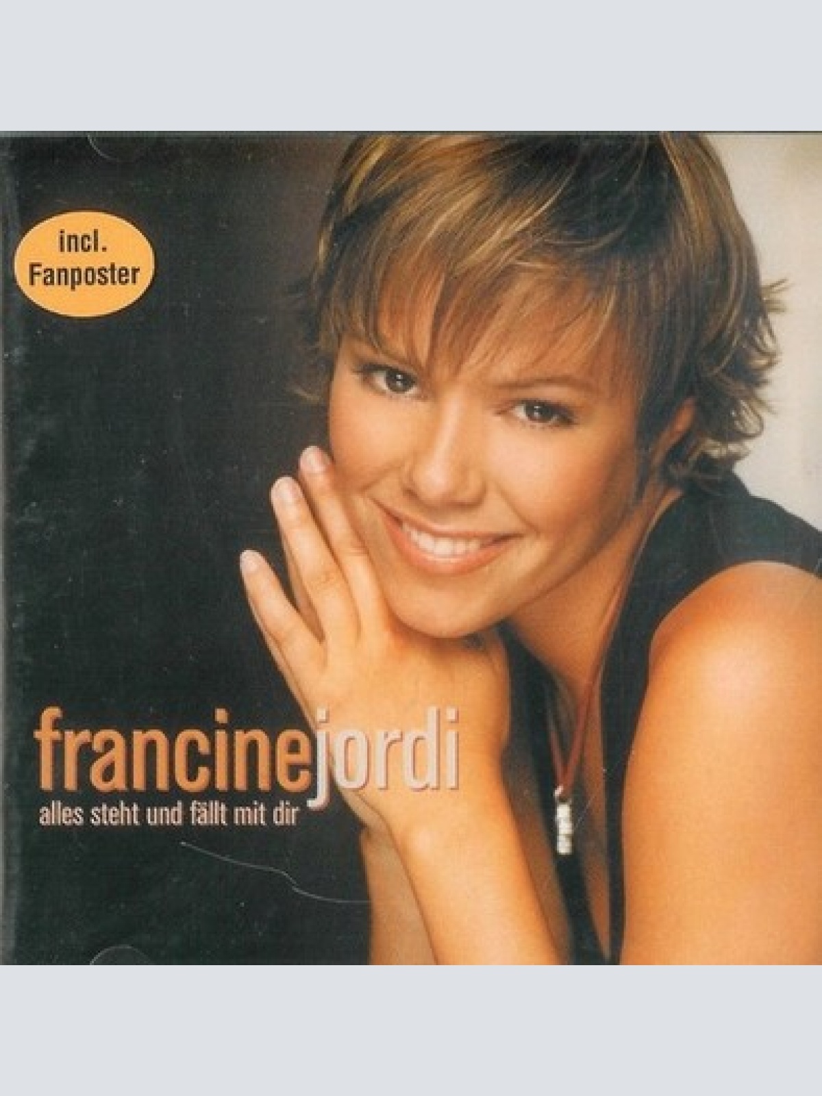 CD, Album, Copy Prot. Francine Jordi - Alles Steht Und Fällt Mit Dir