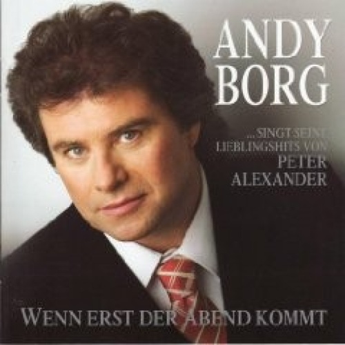 CD, Album Andy Borg - Wenn Erst Der Abend Kommt (Andy Borg ... Singt Seine Li...