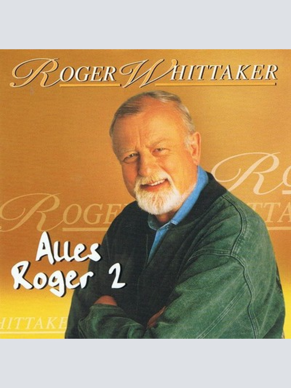 CD, Comp Roger Whittaker - Alles Roger 2
