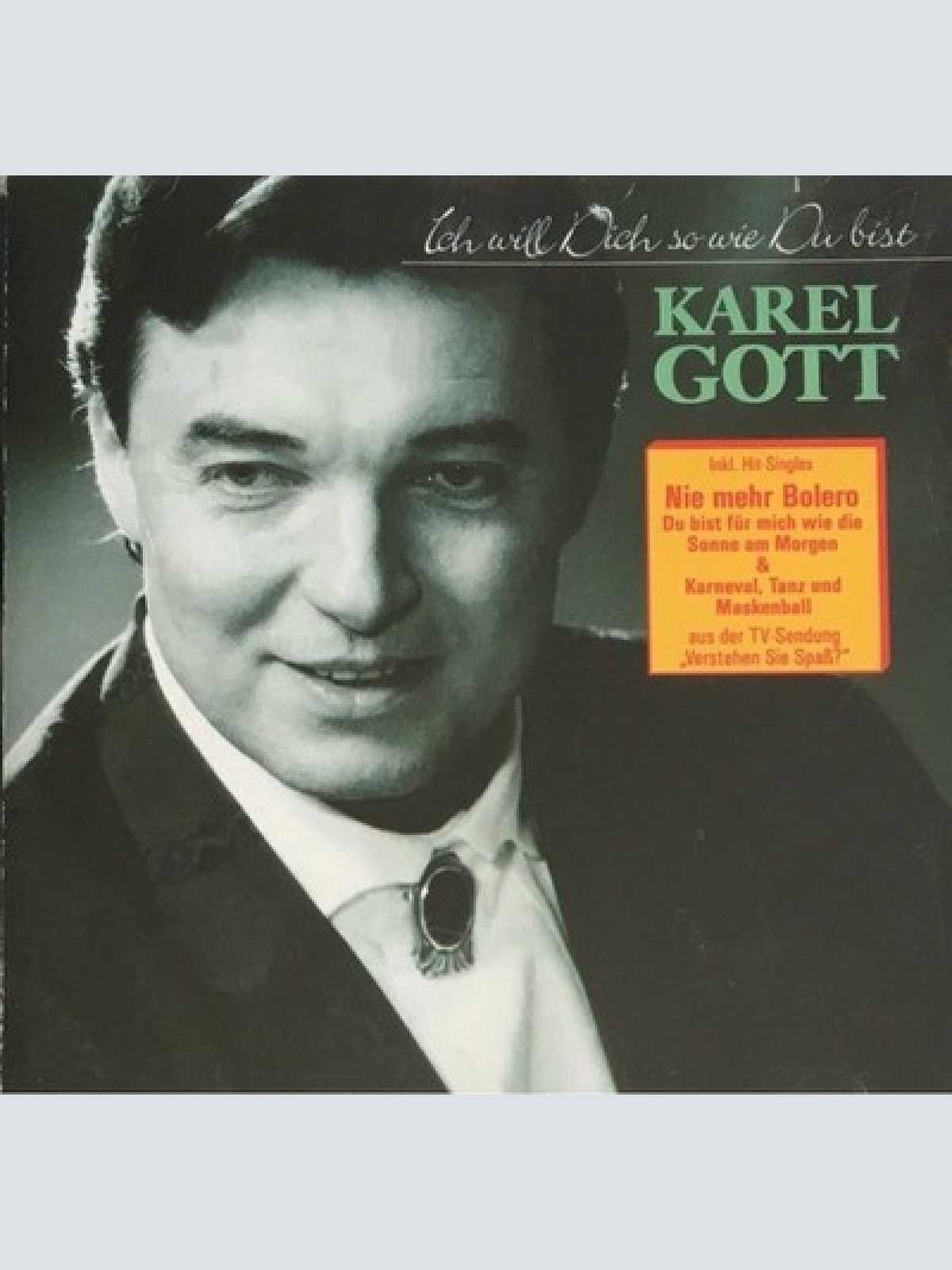 CD, Album Karel Gott - Ich Will Dich So Wie Du Bist