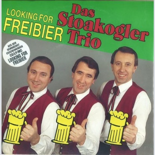 7", Single Das Stoakogler Trio* - Looking For Freibier