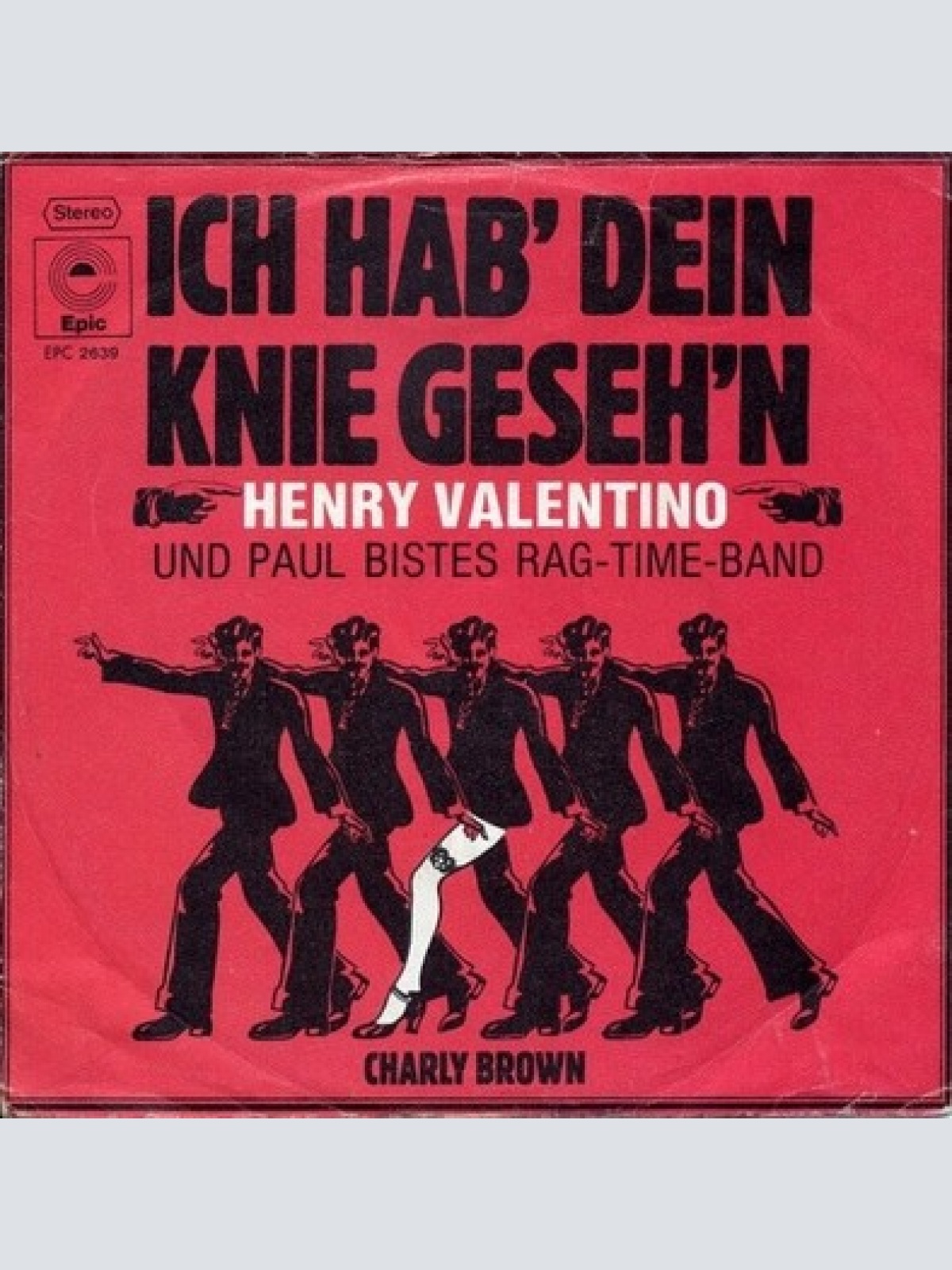 7", Single Henry Valentino Und Paul Bistes Rag-Time-Band - Ich Hab' Dein Knie...